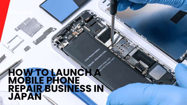 How to Launch a Mobile Phone Repair Business in Japan